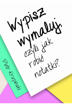 Wypisz, wymaluj, czyli jak...