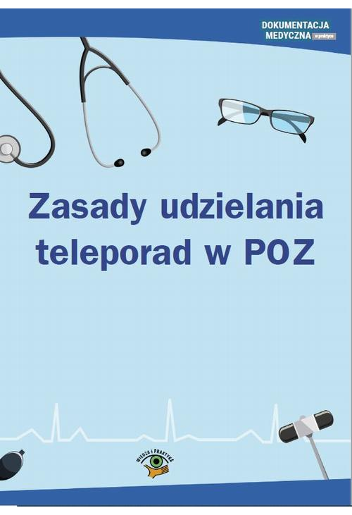 Zasady udzielania teleporad w POZ