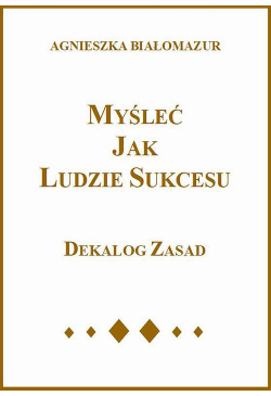 Myśleć jak ludzie sukcesu