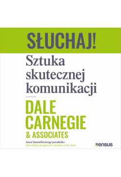 Słuchaj! Sztuka skutecznej...