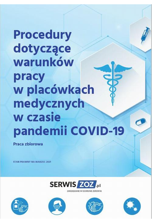 Procedury dotyczące warunków pracy w placówkach medycznych w czasie pandemii COVID-19