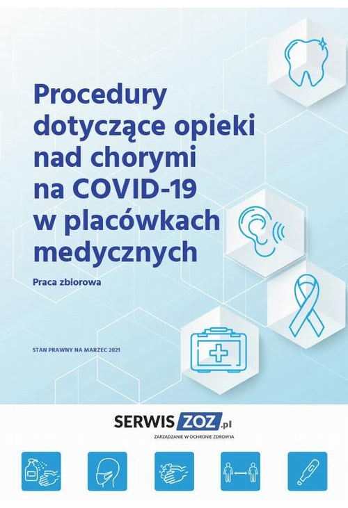 Procedury dotyczące opieki nad chorymi na COVID-19 w placówkach medycznych