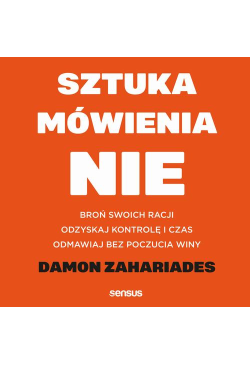 Sztuka mówienia "NIE". Broń...