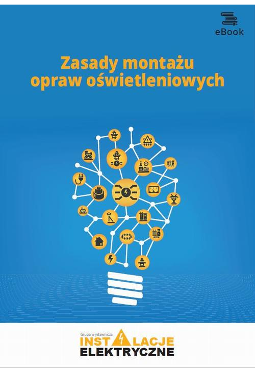 Zasady montażu opraw oświetleniowych