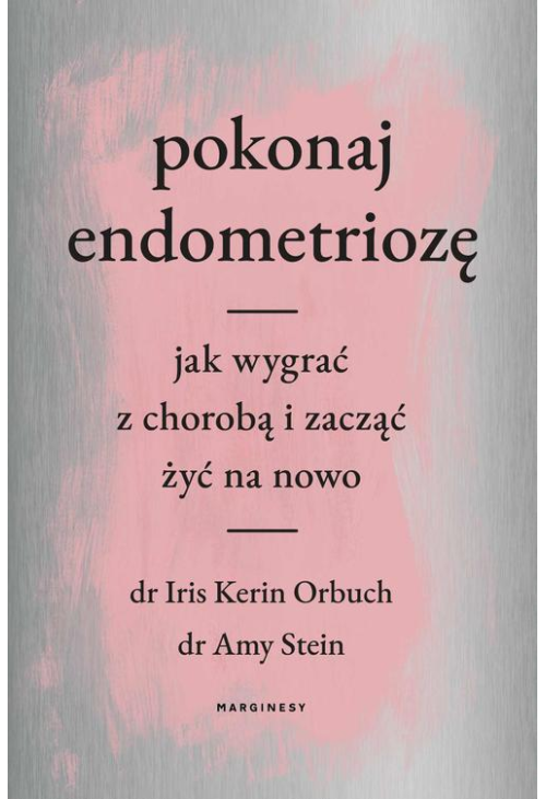 Pokonaj endometriozę