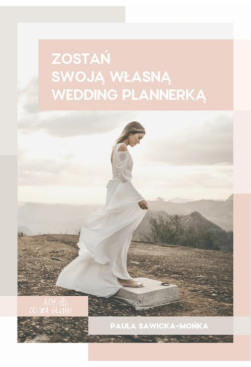 Zostań swoją własną wedding plannerką