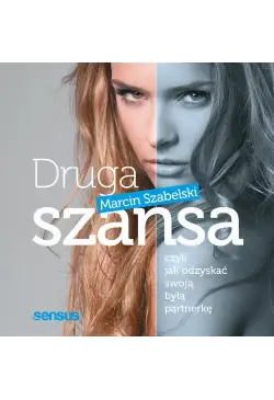 Druga szansa, czyli jak...