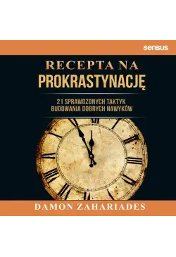 Recepta na prokrastynację....