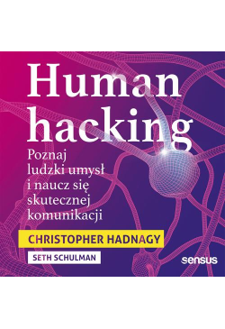 Human hacking. Poznaj...