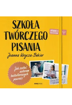 Szkoła twórczego pisania....