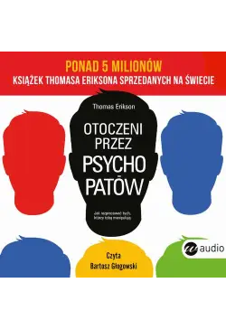 Otoczeni przez psychopatów