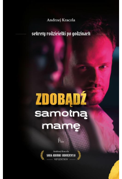 Zdobądź samotną mamę....