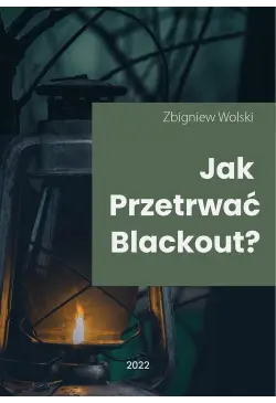 Jak przetrwać blackout?