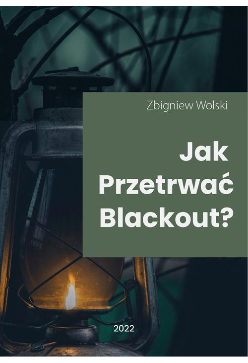 Jak przetrwać blackout?
