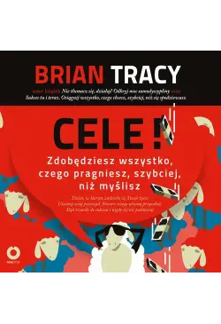 Cele! Zdobędziesz wszystko,...