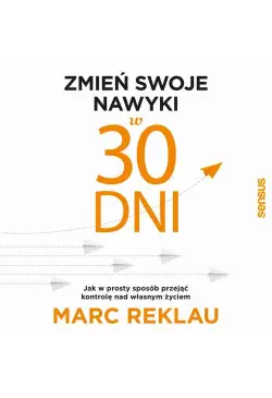 Zmień swoje nawyki w 30...