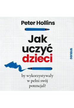 Jak uczyć dzieci, by...