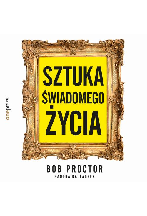 Sztuka świadomego życia