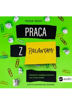 Praca z palantami.Toksyczni...