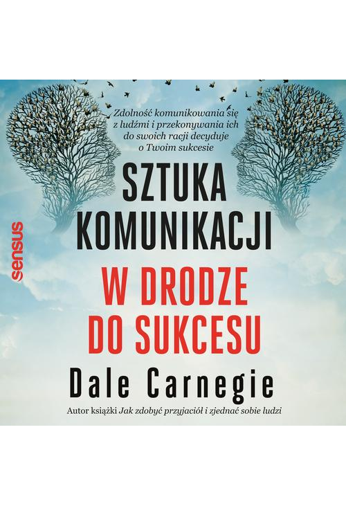 Sztuka komunikacji. W drodze do sukcesu