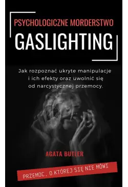 Gaslighting Psychologiczne...