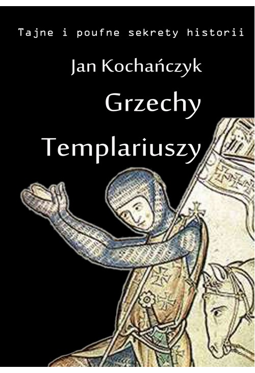 Grzechy Templariuszy