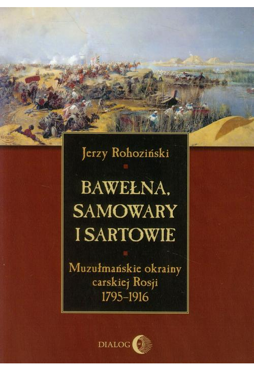 Bawełna, samowary i Sartowie