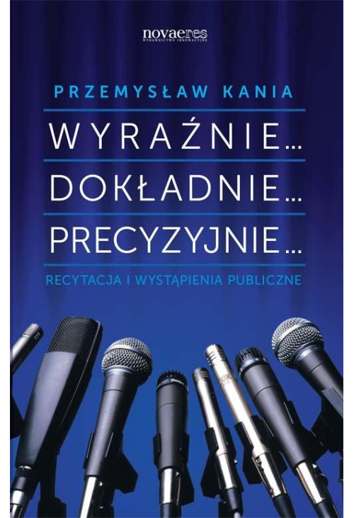 Wyraźnie... Dokładnie... Precyzyjnie...