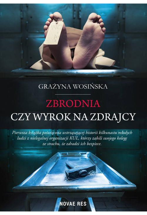 Zbrodnia czy wyrok na zdrajcy