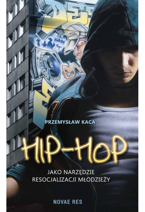 Hip-hop jako narzędzie resocjalizacji młodzieży