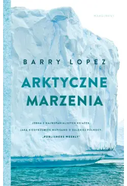 Arktyczne marzenia