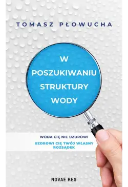 W poszukiwaniu struktury wody