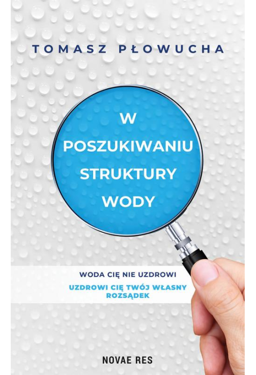 W poszukiwaniu struktury wody