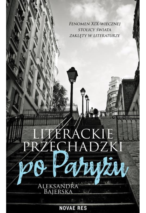 Literackie przechadzki po Paryżu