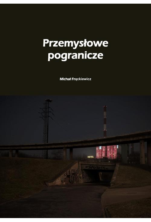 Przemysłowe pogranicze