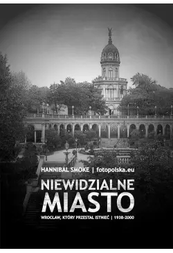 Niewidzialne miasto...