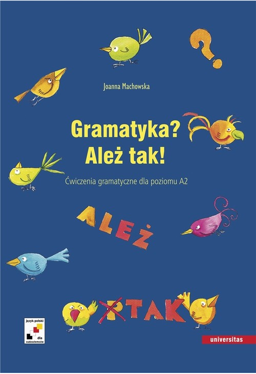 Gramatyka? Ależ tak