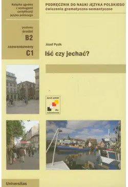 Iść czy jechać? Poziom...