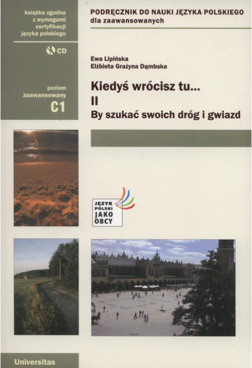 Kiedyś wrócisz tu... 2 By szukać swoich dróg i gwiazd Podręcznik z płytą CD