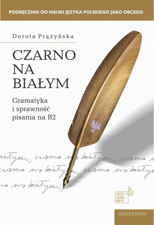 Czarno na białym Gramatyka i sprawność pisania na B2