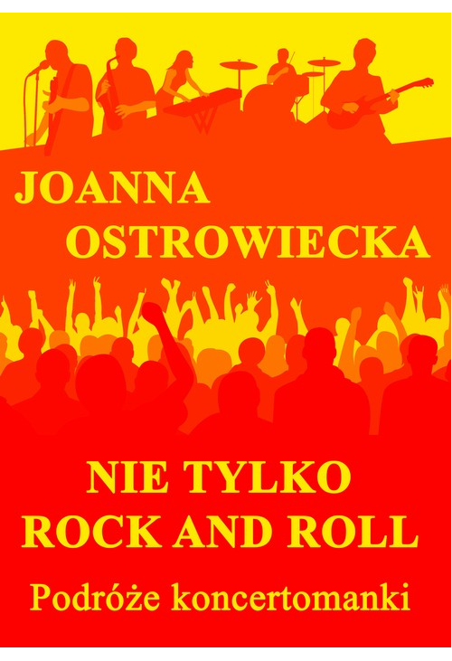 Nie tylko rock and roll