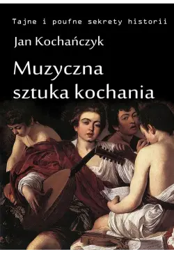 Muzyczna sztuka kochania