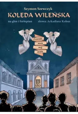 Kolęda wileńska Prowadź...