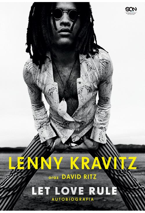 Lenny Kravitz. Let Love Rule. Autobiografia