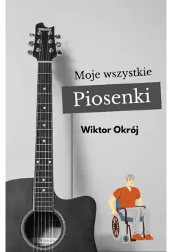 Moje wszystkie piosenki