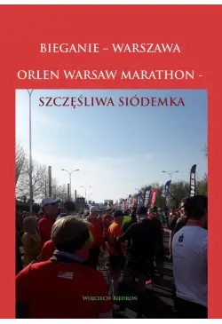 Bieganie - Warszawa - Orlen...