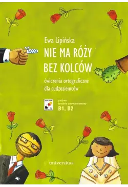Nie ma róży bez kolców