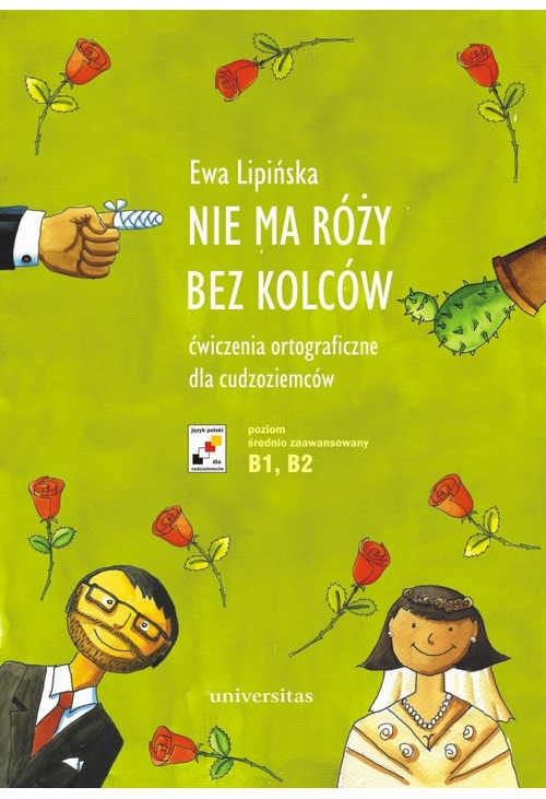 Nie ma róży bez kolców