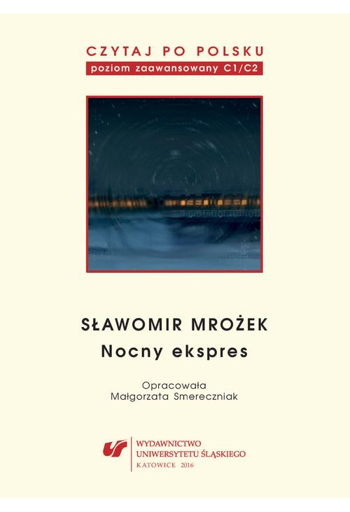 Czytaj po polsku. T. 11: Sławomir Mrożek: „Nocny ekspres”. Wyd. 2.