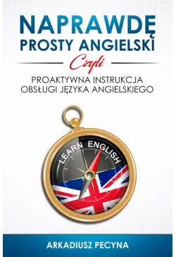 Naprawdę prosty angielski,...